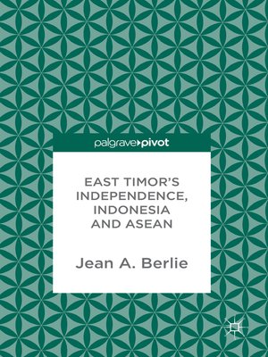 cover image of East Timor's Independence, Indonesia and ASEAN